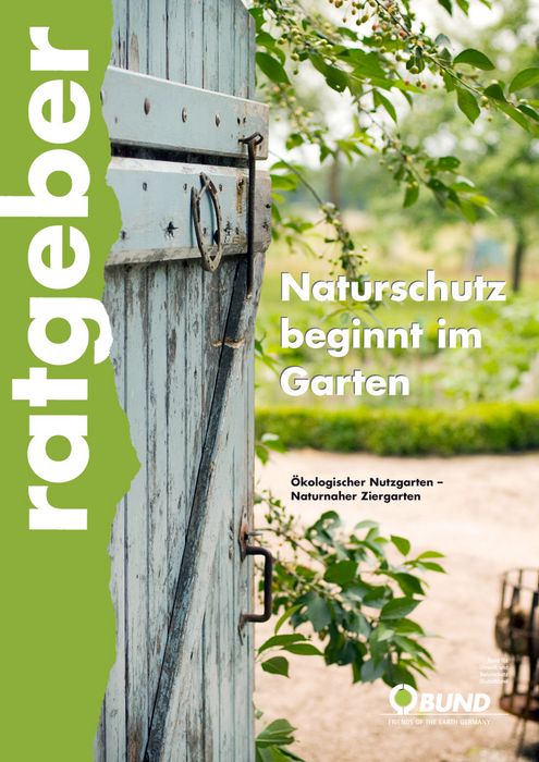 BUNDratgeber: Naturschutz beginnt im Garten
