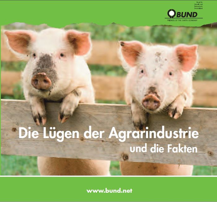 Die Lügen der Agrarindustrie und die Fakten, 12/2013