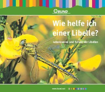 Broschüre: Wie helfe ich einer Libelle? - Lebensweise und Schutz der Libellen